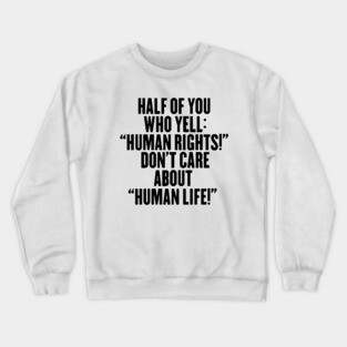 Human Rights Crewneck Sweatshirt