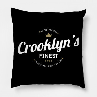 Crooklyn's Finest Pillow