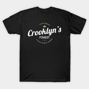 Crooklyn's Finest T-Shirt