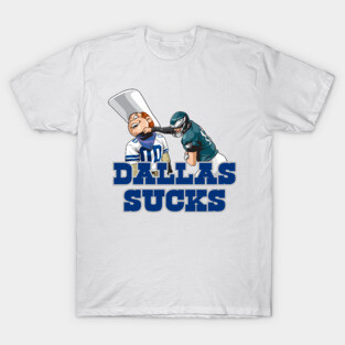 The Dallas Sucks T-Shirt