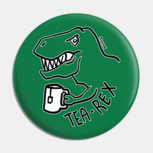 Tea Rex Pin