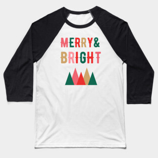 Merry Christmas - Merry and Bright Baseball T-Shirt