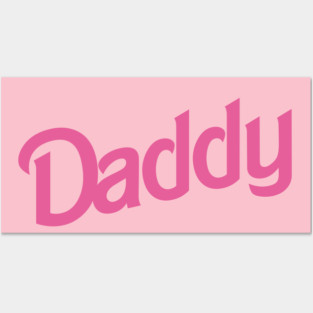 Daddy Posters and Art