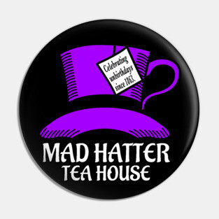 Mad Hatter Tea House Pin