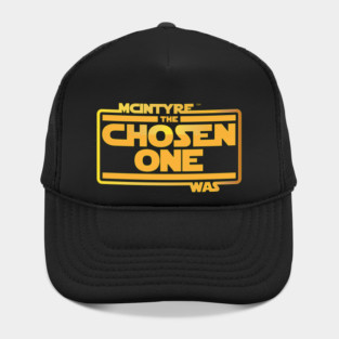 He Was The Chosen One Hat