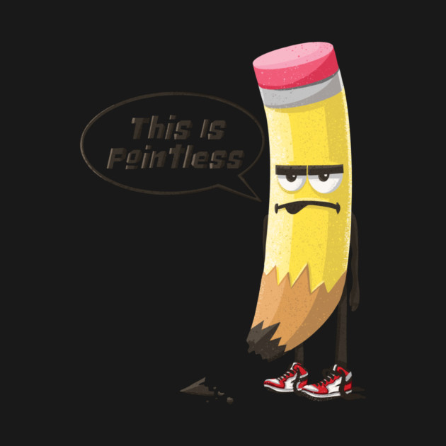 This is Pointless Humor Pun Pencil Dad Joke by stayfrostybro