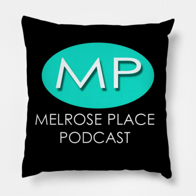 Melrose Place Podcast Logo Pillow by melrosepod@gmail.com