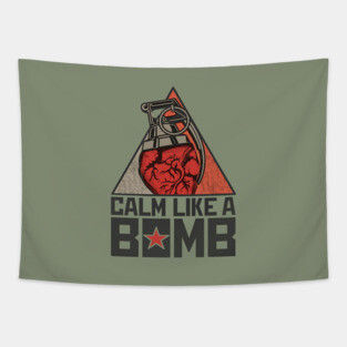 Calm Like a Bomb Tapestry