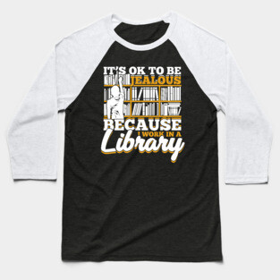 Library Librarian Gift Baseball T-Shirt