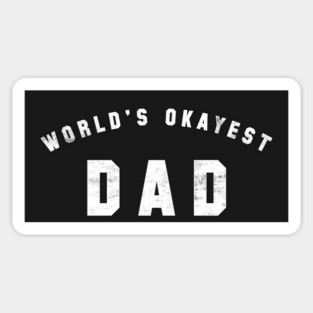 World's Okayest Dad Sticker