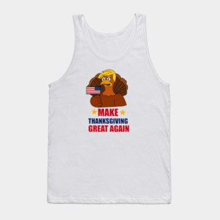 Make Thanksgiving Great Again Donald Trump Turkey Tank Top