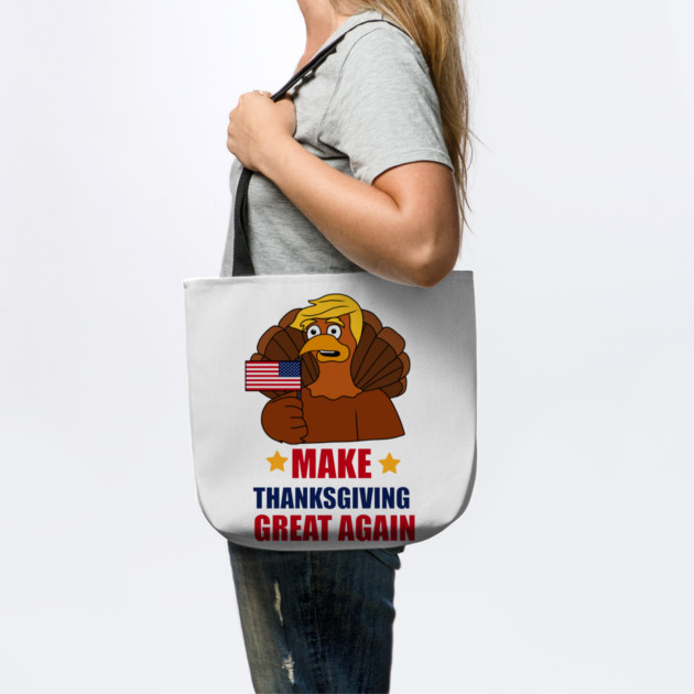 Make Thanksgiving Great Again Donald Trump Turkey by logiamerch