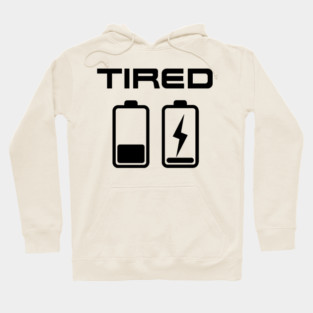 Tired Hoodie