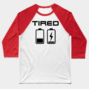 Tired Baseball T-Shirt