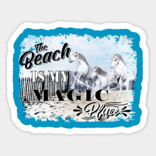 The Beach is my Magic Place Magical Unicorns and the surf Magnet