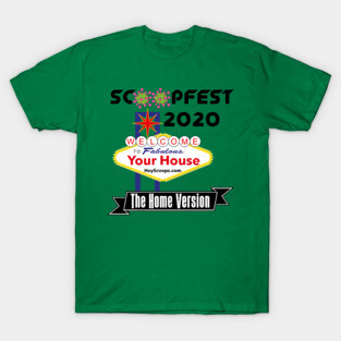 ScoopFest 2020: The Home Version! T-Shirt