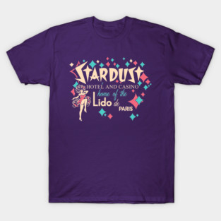 Stardust Hotel & Casino Home of the Lido Las Vegas T-Shirt