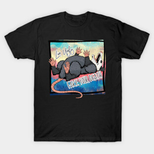 Live Ugly Fake Your Death Possum T-Shirt