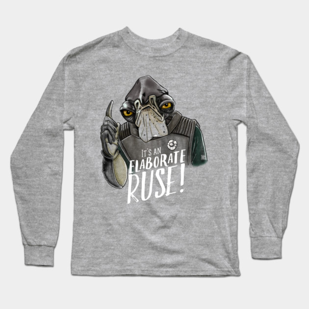 It's An Elaborate Ruse! : Admiral Raddus Long Sleeve T-Shirt by TreemanMorse