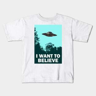 I want to believe Kids T-Shirt