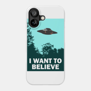 I want to believe Phone Case
