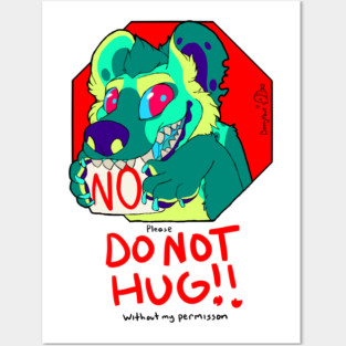 Do Not Hug - Queen Posters and Art