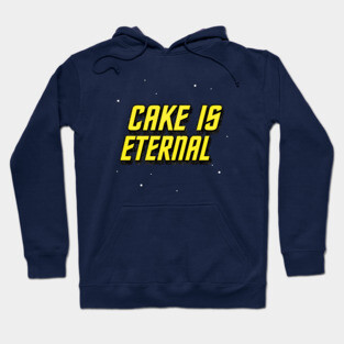 Cake Is Eternal Hoodie
