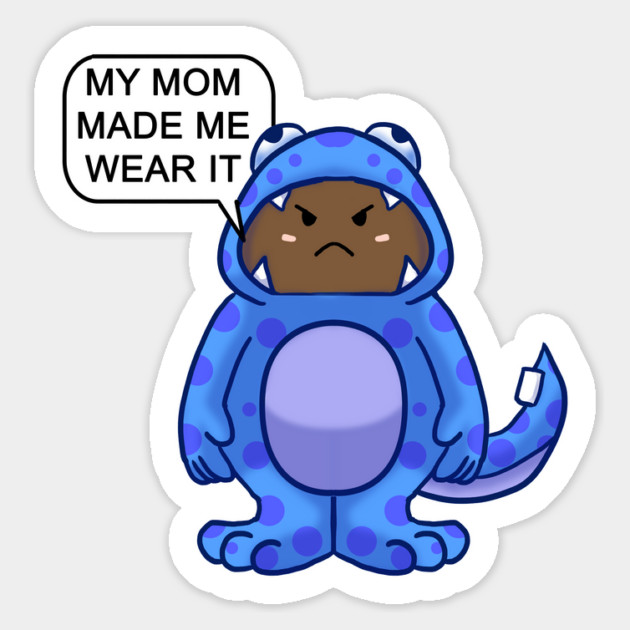 MY MOM MADE ME WEAR IT Magnet by droidmonkey