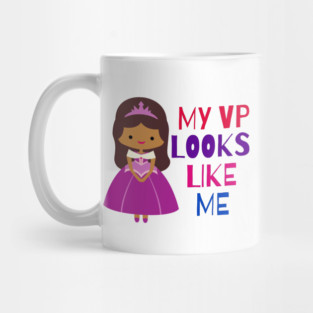 MY VP LOOKS LIKE ME Madam Vice President Black Girls Kids Mug