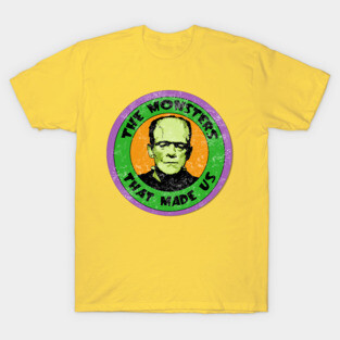 The Monsters That Made Us T-Shirt