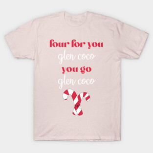 Four for You, Glen Coco T-Shirt