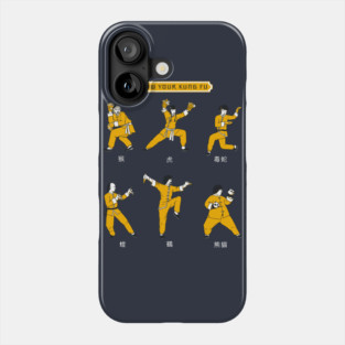 Know Your Kung Fu Phone Case