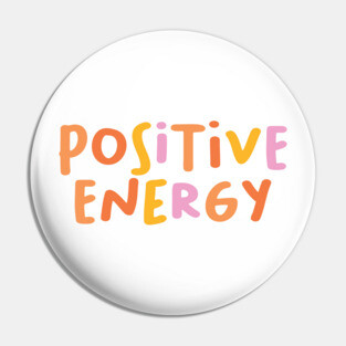 Positive energy Pin