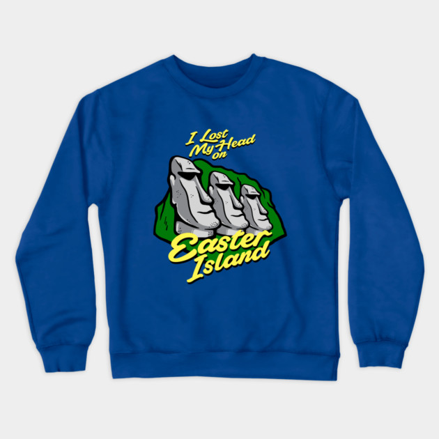 I Lost My Head On Easter Island Crewneck Sweatshirt by dumbshirts
