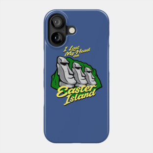 I Lost My Head On Easter Island Phone Case