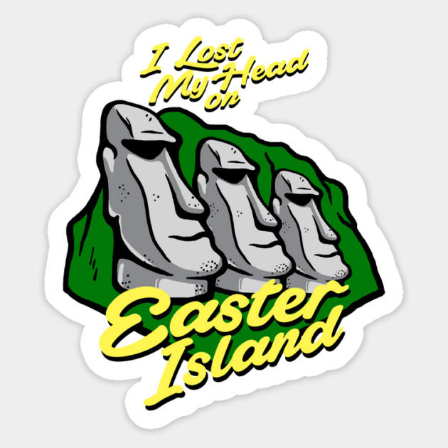 I Lost My Head On Easter Island Magnet by dumbshirts