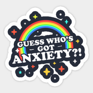 Guess Who's Got Anxiety?! Magnet