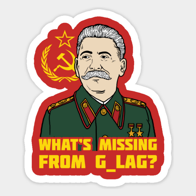 What's Missing From Gulag? Magnet by dumbshirts