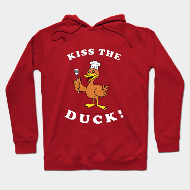 Kiss The Duck Hoodie by dumbshirts