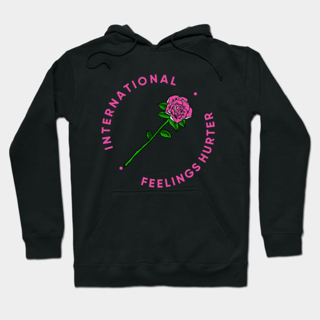 International Feelings Hurter Hoodie by dumbshirts