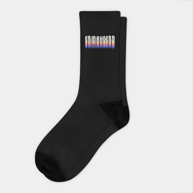 Ermahgerd Socks by dumbshirts