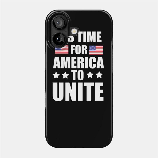 It's Time For America To Unite, Biden President Phone Case by logiamerch