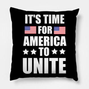 It's Time For America To Unite, Biden President Pillow