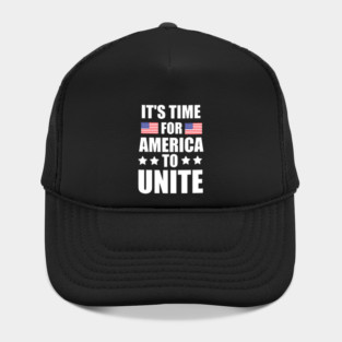 It's Time For America To Unite, Biden President Hat
