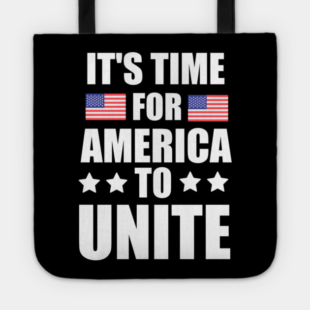 It's Time For America To Unite, Biden President Tote by logiamerch