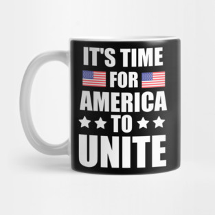 It's Time For America To Unite, Biden President Mug