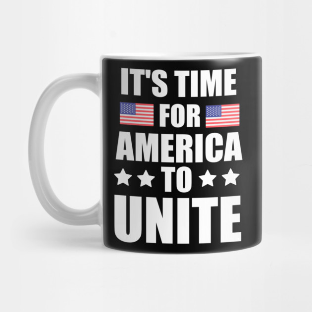 It's Time For America To Unite, Biden President by logiamerch