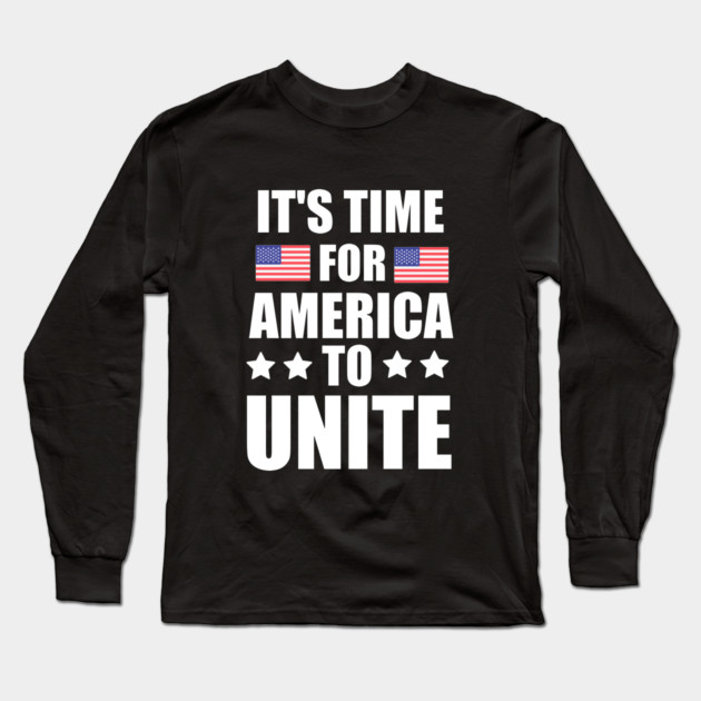 It's Time For America To Unite, Biden President Long Sleeve T-Shirt by logiamerch