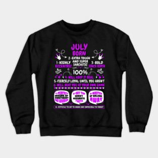 July Born Crewneck Sweatshirt