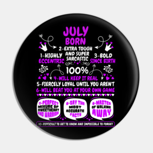 July Born Pin
